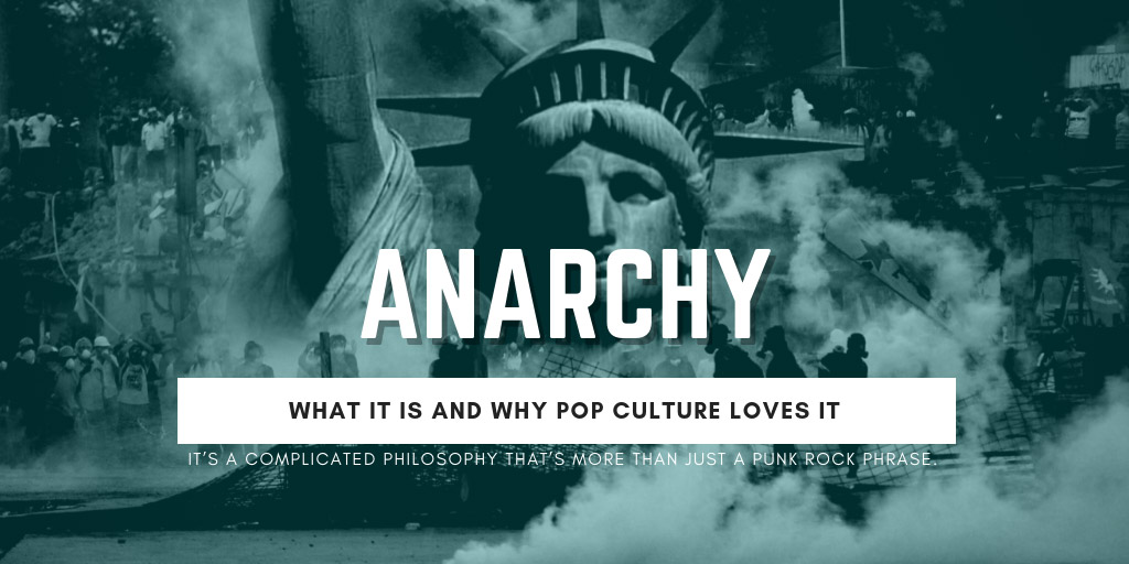 Anarchy: What It Is and Why Pop Culture Loves It - Teen Vogue